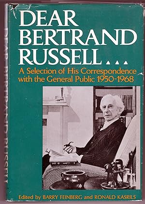Seller image for Dear Bertrand Russell. A Selection of his Correspondence with the General Public 1950-1968 for sale by Evening Star Books, ABAA/ILAB