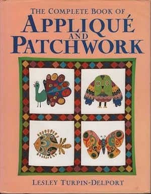 A Complete Guide of Applique and Patchwork