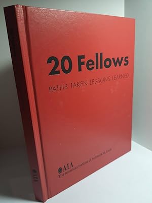 Seller image for 20 Fellows Paths Taken Lessons Learned for sale by Hammonds Antiques & Books