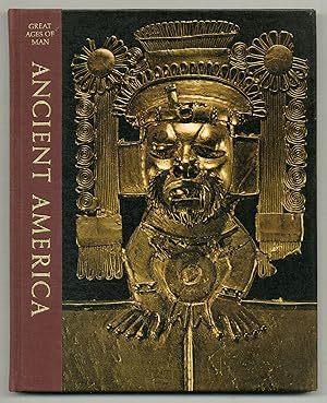 Bild des Verkufers fr Ancient America (Great Ages of Man: A History of the World's Cultures) zum Verkauf von Between the Covers-Rare Books, Inc. ABAA