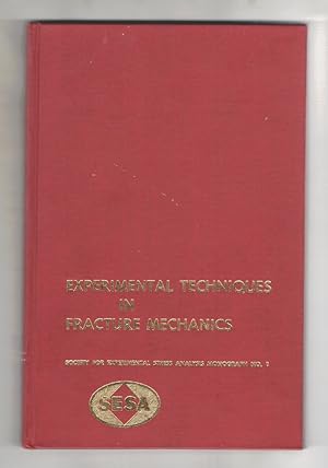 Experimental Techniques in Fracture Mechanics