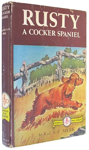 Rusty, a Cocker Spaniel (Famous Dog Stories).