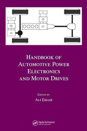 Seller image for Handbook Of Automotive Power Electronics And Motor Drives for sale by GreatBookPricesUK