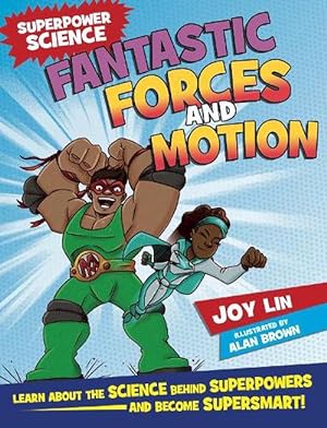Seller image for Superpower Science: Fantastic Forces and Motion (Paperback) for sale by Grand Eagle Retail