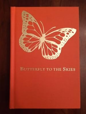 Immagine del venditore per Butterfly to the Skies: The Courageous Life and Inspiring Poetry of Carrie Ella Barney 1854 to 1873 venduto da Jim Crotts Rare Books, LLC