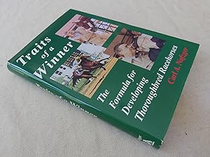 Seller image for Traits of a Winner: The Formula for Developing Thoroughbred Racehorses (signed first edition) for sale by Nightshade Booksellers, IOBA member