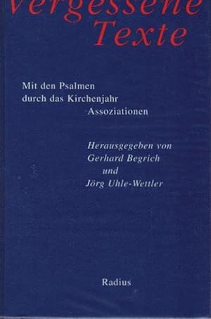 Vergessene Texte; Teil: Bd. 3., Mit den Psalmen durch das Kirchenjahr