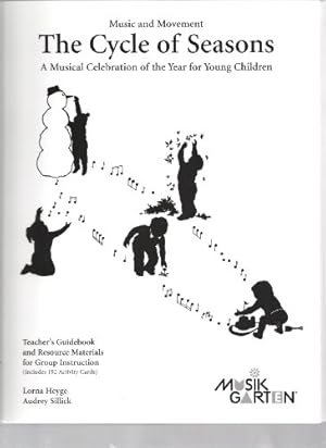 Bild des Verkufers fr The cycle of seasons: A musical celebration of the year for young children : teacher's guidebook and resource materials for group instruction (including 192 activity cards) (Music and movement) zum Verkauf von WeBuyBooks