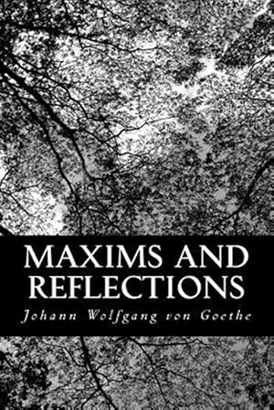 Seller image for Maxims and Reflections for sale by GreatBookPrices