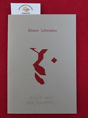 Einsame Liebschaften. Mit 8 farbigen Original-Linolschnitten und einem zusätzlich lose beiliegend...