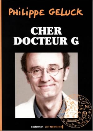 Image du vendeur pour Cher docteur G mis en vente par Dmons et Merveilles