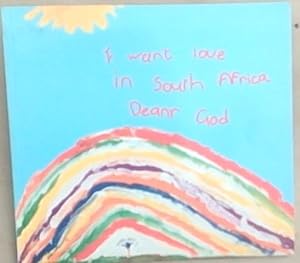 Seller image for I Want Love in South Africa Deanr God for sale by Chapter 1