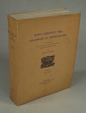 Image du vendeur pour Kong Christian VIII.s Dagbger og optegnelser I. Bind 1799-1814. mis en vente par Antiquariat Dorner