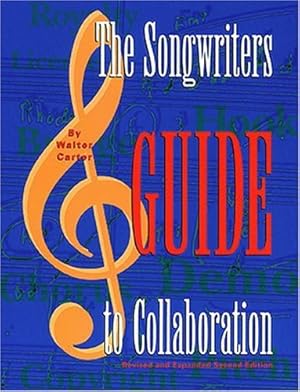 Bild des Verkufers fr The Songwriter's Guide to Collaboration zum Verkauf von WeBuyBooks
