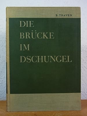 Image du vendeur pour Die Brcke im Dschungel mis en vente par Antiquariat Weber