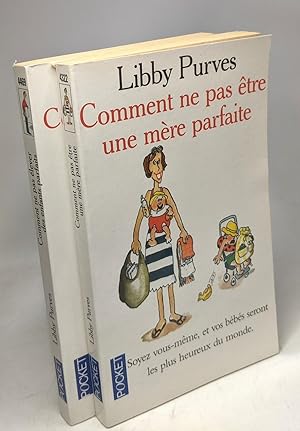 Seller image for Comment ne pas etre mere parfaite + Comment ne pas lever des enfants parfaits --- 2 livres for sale by crealivres