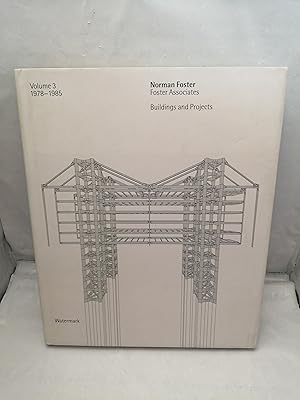 Seller image for Norman Foster. Buildings and Projects of Foster Associates. Volume 3: 1978-1985. (Hardcover, English edition) for sale by Libros Angulo