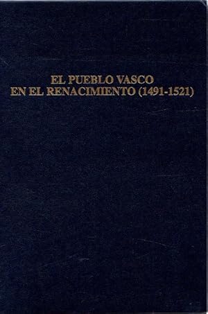 Imagen del vendedor de El pueblo vasco en el renacimiento (1491-1521) . a la venta por Librera Astarloa