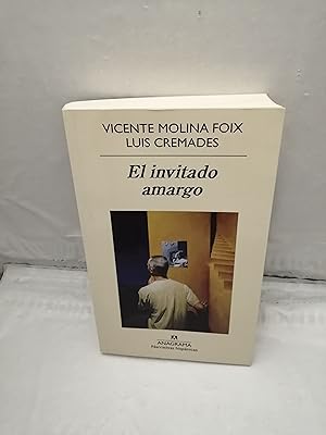 Image du vendeur pour El invitado amargo (Dedicatoria y firma autgrafa de autor: Vicente Molina Foix) mis en vente par Libros Angulo