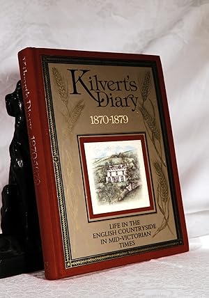 Seller image for KILVERT'S DIARY 1870-1879. Life in the English Counrtyside In Mid Victorian Times.; An Illustrated Selection Edited and Introduced by William Plomer for sale by A&F.McIlreavy.Buderim Rare Books