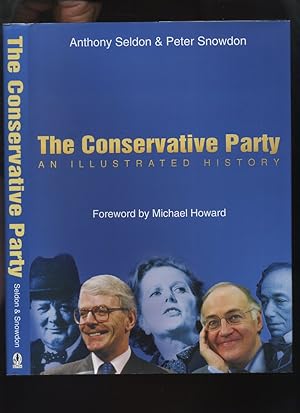 The Conservative Party, an Illustrated History