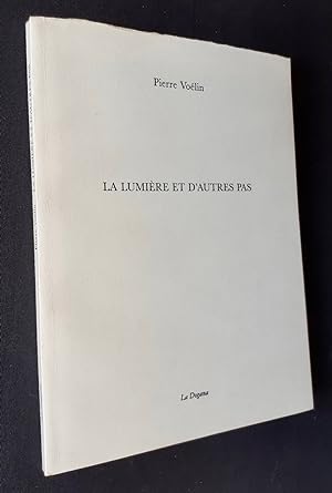 Seller image for La lumire et d'autres pas - for sale by Le Livre  Venir