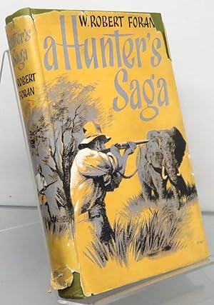 Seller image for A Hunter's Saga for sale by St Marys Books And Prints