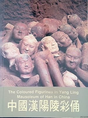 Immagine del venditore per The Coloured Figurines in Yang Ling Mausoleum of Han in China venduto da Klondyke