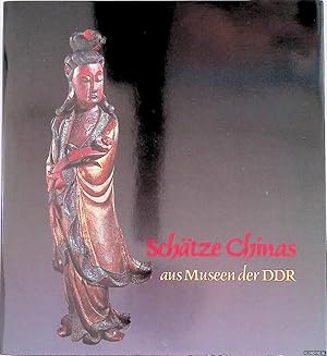 Seller image for Schtze Chinas aus Museen der DDR for sale by Klondyke