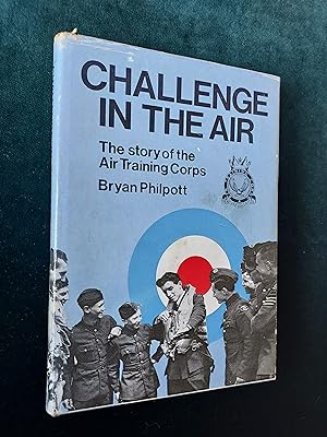 Challenge In The Air, The Story of the Air Training Corps