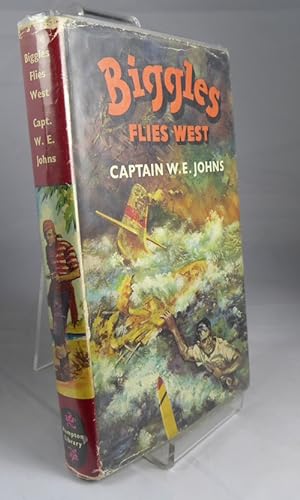 Seller image for Biggles Flies West for sale by Horsham Rare Books