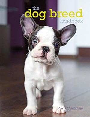Bild des Verkufers fr The Dog Breed handbook zum Verkauf von WeBuyBooks