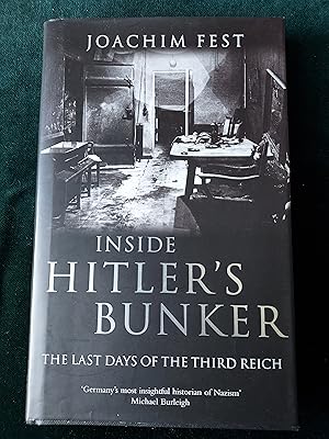 Imagen del vendedor de Inside Hitler's Bunker, The Last Days of the Third Reich, translated from the German by Margot Dembo a la venta por Crouch Rare Books