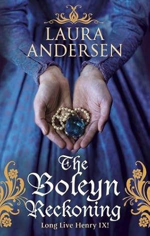 Seller image for The Boleyn Reckoning (Anne Boleyn Trilogy, 3) for sale by WeBuyBooks