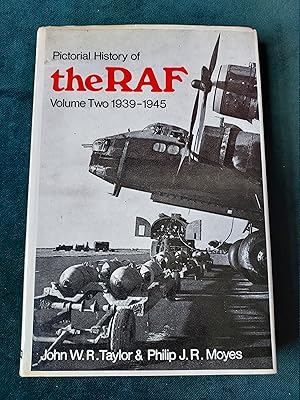 Pictorial History of the Royal Air Force Volume Two 1939-45