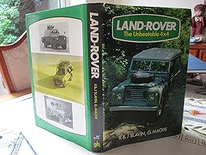 Land-Rover : The Unbeatable 4 x 4 TRUE FIRST EDITION