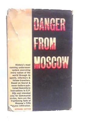 Imagen del vendedor de Danger from Moscow a la venta por World of Rare Books