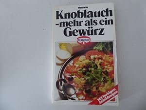 Bild des Verkufers fr Dr. Oetker Kochbuch: Knoblauch - mehr als ein Gewrz. Mit farbigen Abbildungen. TB zum Verkauf von Deichkieker Bcherkiste