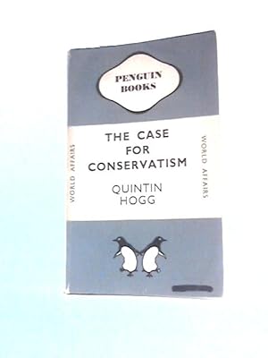 Seller image for The Case For Conservatism for sale by World of Rare Books