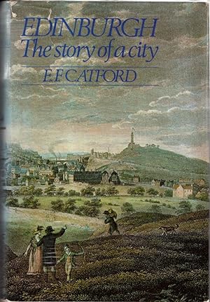 Seller image for Edinburgh: The Story of a City for sale by High Street Books