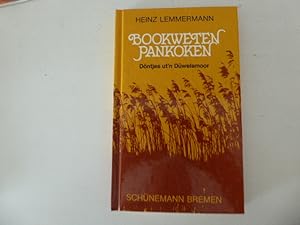 Seller image for Bookweten Pankoken. Dntjes ut'n Dwelsmoor un dor umto. PLATTDEUTSCH. Hardcover for sale by Deichkieker Bcherkiste