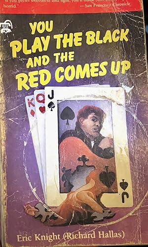 Seller image for You Play the Black and the Red Comes Up for sale by NorWester