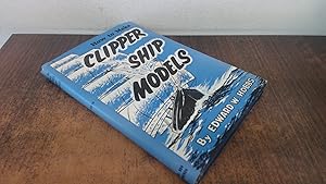 Image du vendeur pour How to Make Clipper Ship Models mis en vente par BoundlessBookstore