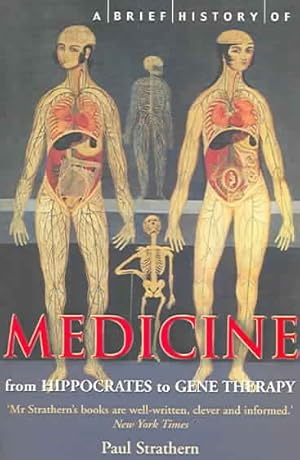Imagen del vendedor de Brief History of Medicine : From Hippocrates to Gene Therapy a la venta por GreatBookPrices