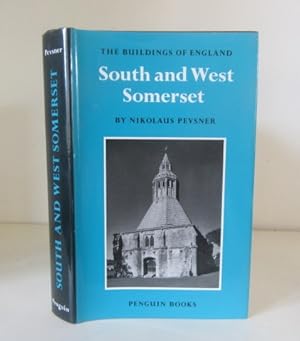 Seller image for The Buildings of England - South and West Somerset for sale by BRIMSTONES