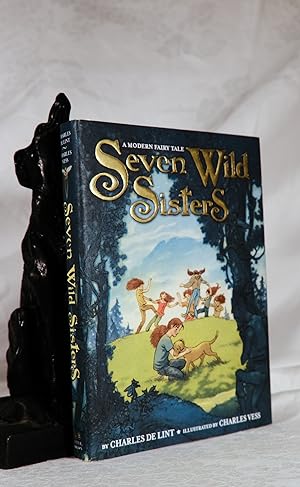 Immagine del venditore per SEVEN WILD SISTERS. A Modern Fairy Tale venduto da A&F.McIlreavy.Buderim Rare Books