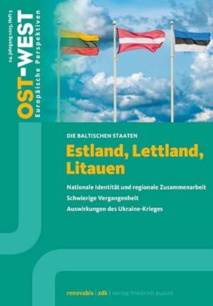 Bild des Verkufers fr Estland, Lettland, Litauen : Ost-West. Europische Perspektiven 3/2023 zum Verkauf von Smartbuy