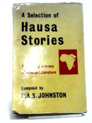 Bild des Verkufers fr Selection of Hausa Stories (Oxford Library of African Literature) zum Verkauf von World of Rare Books