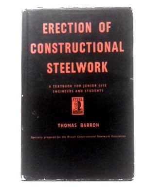 Bild des Verkufers fr Erection of Constructional Steel Work zum Verkauf von World of Rare Books