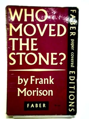 Seller image for Who Moved The Stone? for sale by World of Rare Books